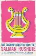 The Ground Beneath Her Feet Rushdie Salman