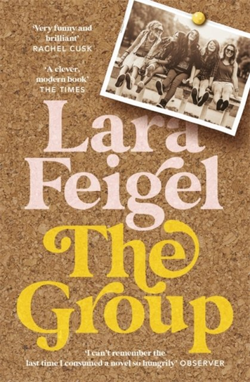 The Group Lara Feigel
