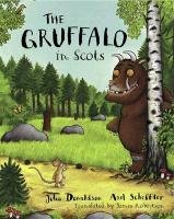 The Gruffalo in Scots Donaldson Julia