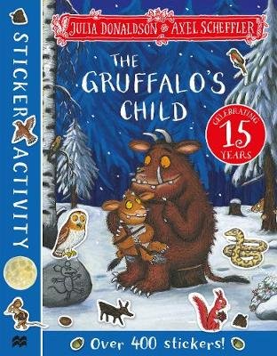 The Gruffalo's Child Sticker Book Donaldson Julia