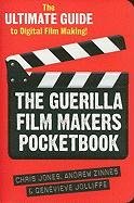 The Guerilla Film Makers Pocketbook Jones Chris