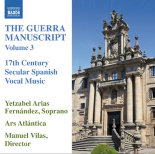 The Guerra Manuscript. Volume 3 Fernandez Yetzabel Arias, Ars Atlantica