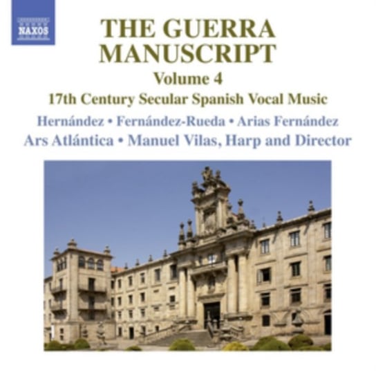 The Guerra Manuscript Volume 4 Ars Atlantica, Ensemble Cremona Antica