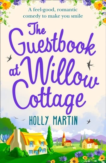 The Guestbook At Willow Cottage Martin Holly
