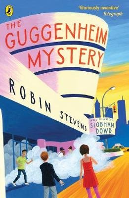 The Guggenheim Mystery Stevens Robin, Dowd Siobhan