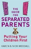 The Guide For Separated Parents Woodall Karen, Woodall Nick