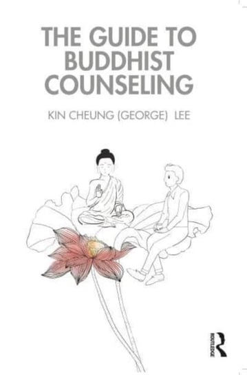 The Guide to Buddhist Counseling Kin Cheung Lee