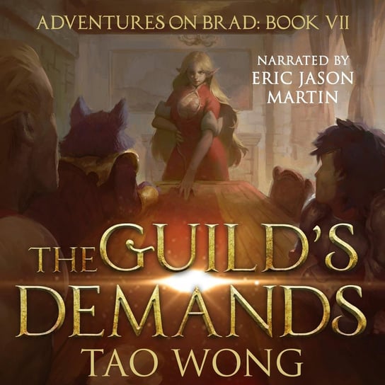 The Guild's Demands Tao Wong