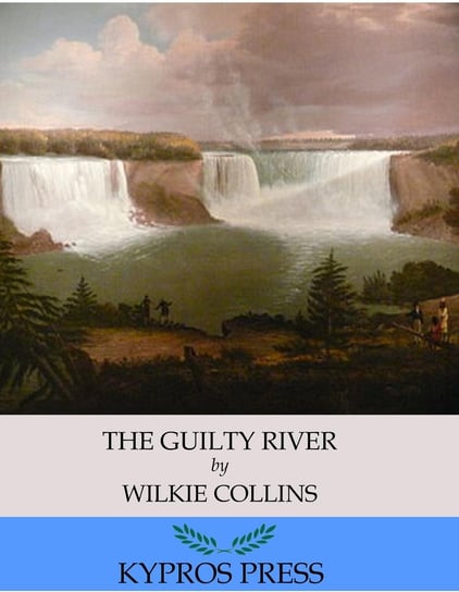 The Guilty River Collins Wilkie