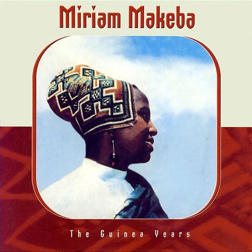 The Guinea Years MIRIAM MAKEBA