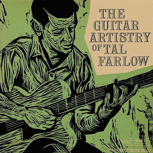 The Guitar Artistry Of Tal Farlow Tal Farlow