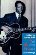 The Guitar in Jazz: An Anthology Sallis James