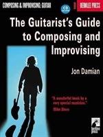 The Guitarist's Guide to Composing and Improvising Damian Jon
