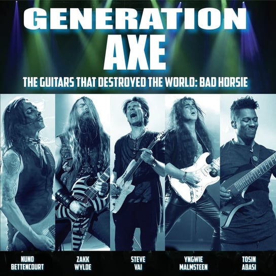 The Guitars That Destroyed The World (Live In China) Generation Axe