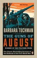 The Guns of August Tuchman Barbara