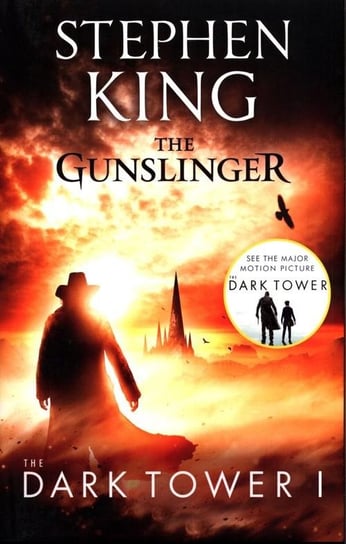 The Gunslinger. The Dark Tower. Tom 1 King Stephen
