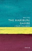 The Habsburg Empire: A Very Short Introduction Rady Martyn
