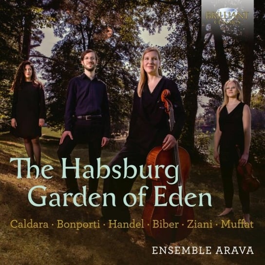 The Habsburg Garden of Eden Ensemble Arava