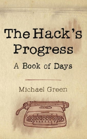 The Hack's Progress Green Michael