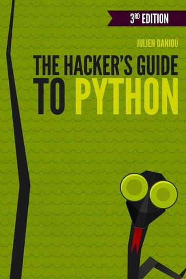 The Hacker's Guide to Python Danjou Julien