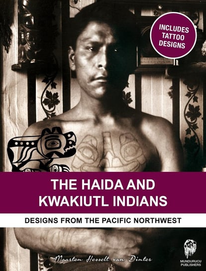 The Haida & Kwakiutl Indians - ebook epub Maarten Hesselt van Dinter