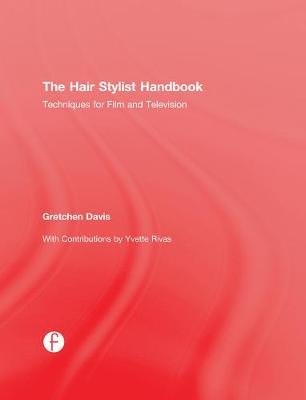 The Hair Stylist Handbook Davis Gretchen