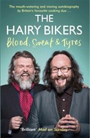 The Hairy Bikers Blood, Sweat and Tyres Bikers Hairy