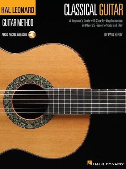 The Hal Leonard Classical Guitar Method (Book/Online Audio) Henry Paul