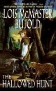 The Hallowed Hunt Bujold Lois Mcmaster