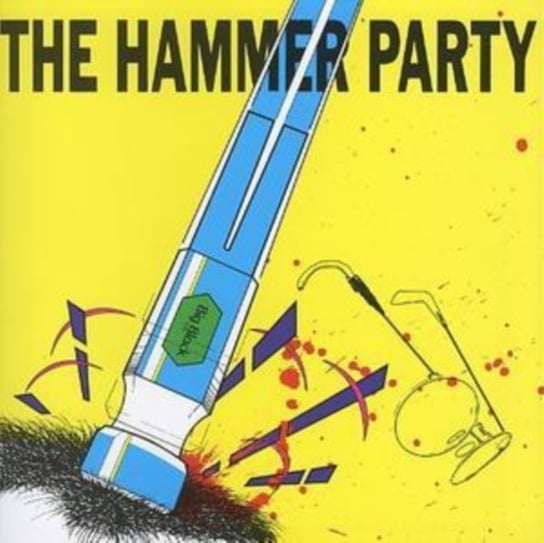 The Hammer Party Big Black