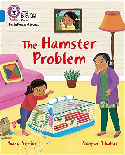 The Hamster Problem: Band 04Blue Senior Suzy