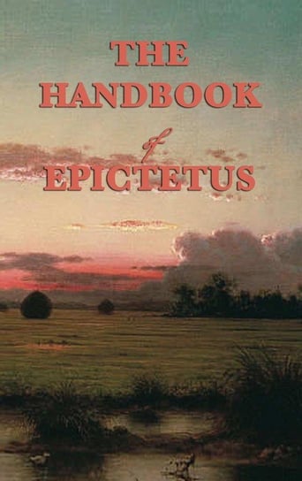 The Handbook Epictetus Epictetus