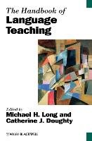 The Handbook of Language Teaching Michael H. Long