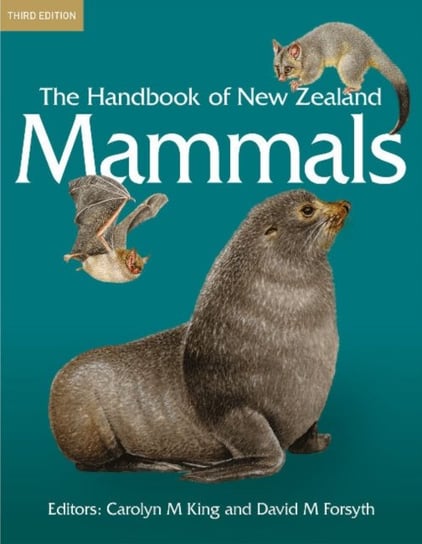 The Handbook of New Zealand Mammals Opracowanie zbiorowe