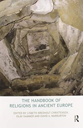 The Handbook of Religions in Ancient Europe Opracowanie zbiorowe