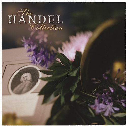 The Handel Collection Eugene Ormandy, Richard Kapp, The Philadelphia Orchestra