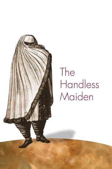 The Handless Maiden Perry Mary Elizabeth