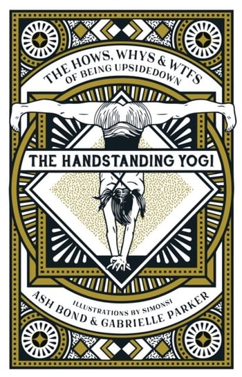 The Handstanding Yogi Bond Ash
