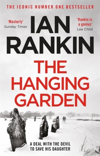 The Hanging Garden: From the Iconic #1 Bestselling Writer of Channel 4s MURDER ISLAND Rankin Ian