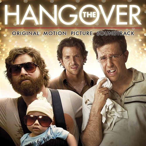 The Hangover (Original Motion Picture Soundtrack) Various Artists