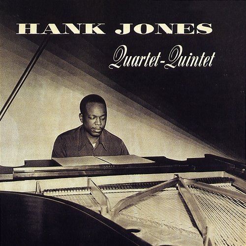 The Hank Jones Quartet-Quintet Hank Jones
