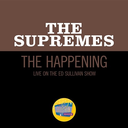 The Happening The Supremes