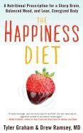 The Happiness Diet Graham Tyler G.