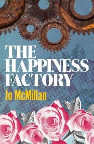 The Happiness Factory Jo McMillan
