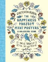 The Happiness Project Mini Posters: A Coloring Book Rubin Gretchen