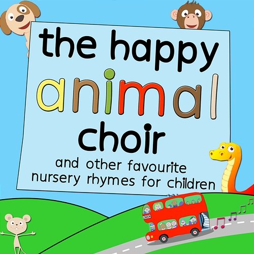 The Happy Animal Choir and Other Favourite Nursery Rhymes for Children Toddler Fun Learning