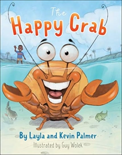 The Happy Crab Layla Palmer, Kevin Palmer