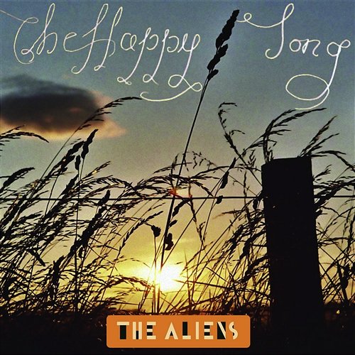 The Happy Song The Aliens