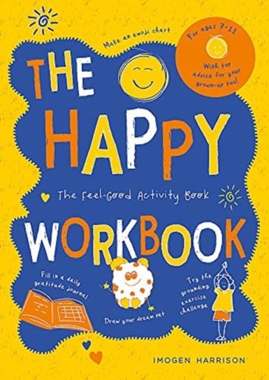 The Happy Workbook: The Feel-Good Activity Book Harrison Imogen
