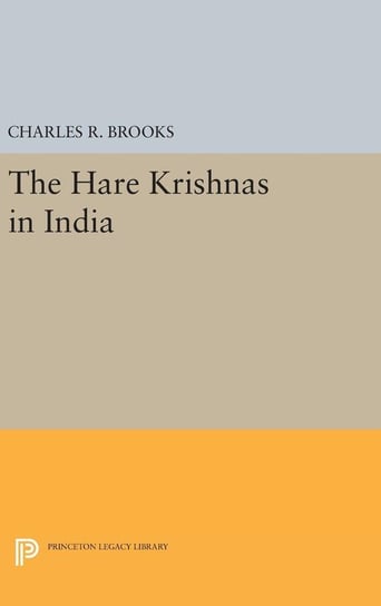 The Hare Krishnas in India Brooks Charles R.